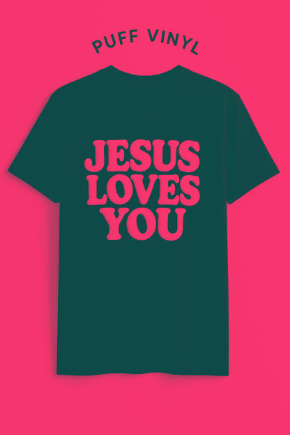 The Jesus Loves You Shirt
