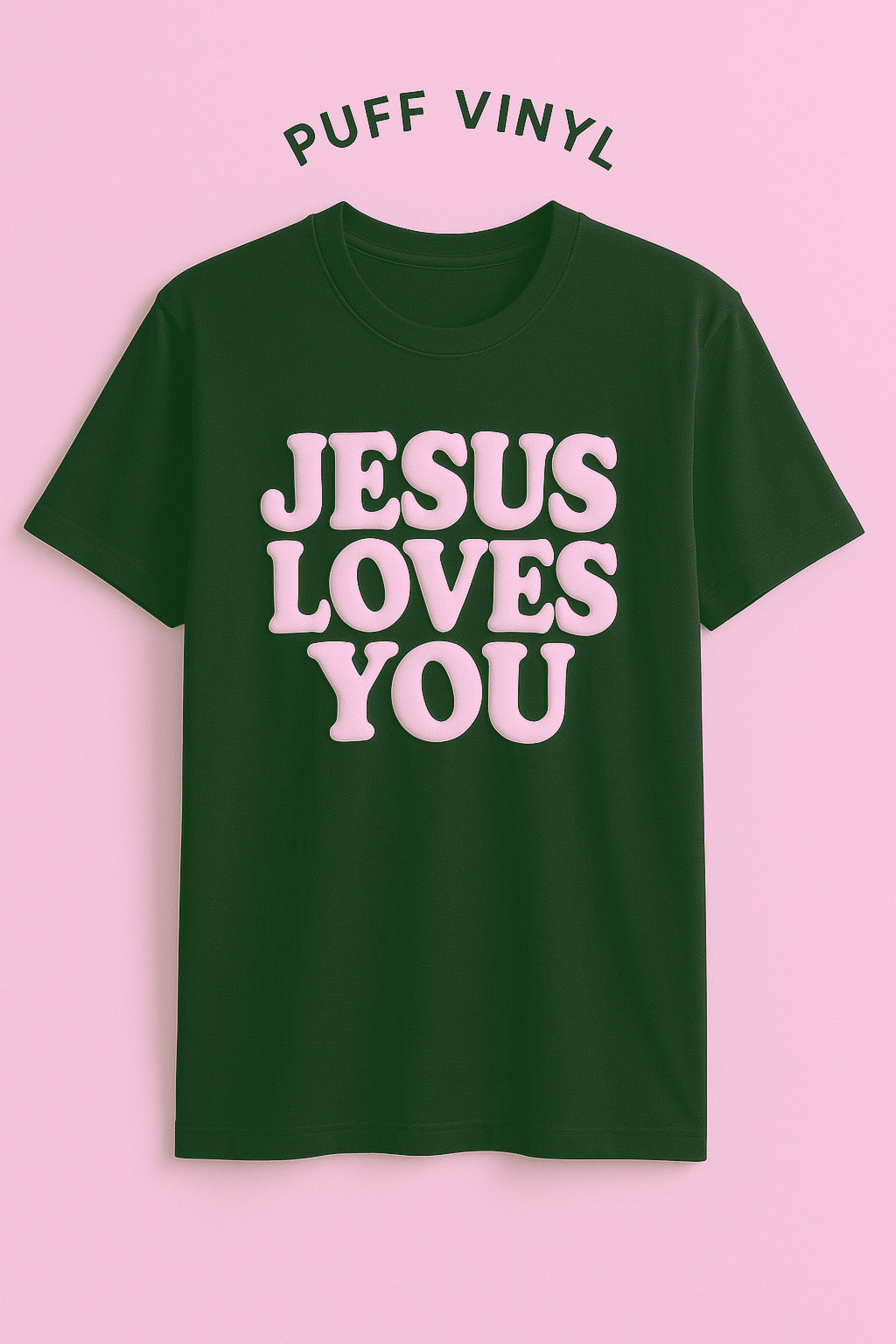 The Jesus Loves You Shirt