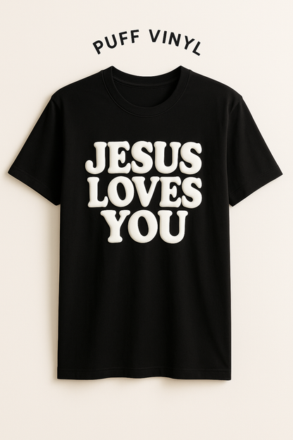 The Jesus Loves You Shirt
