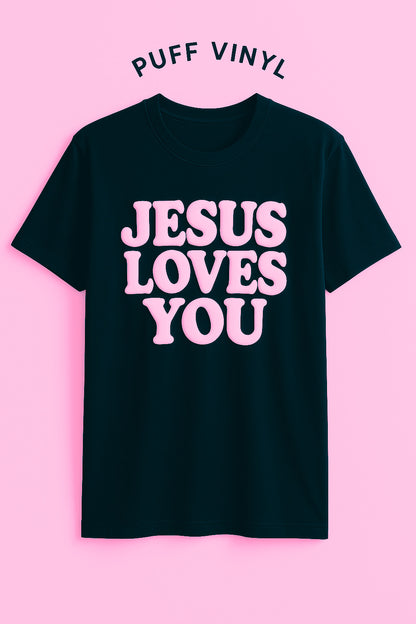 The Jesus Loves You Shirt
