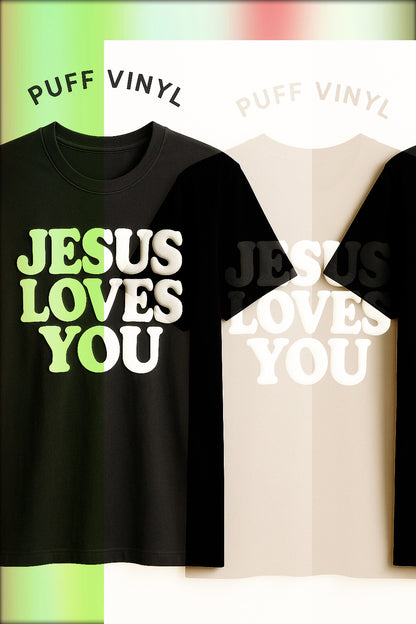 The Jesus Loves You Shirt
