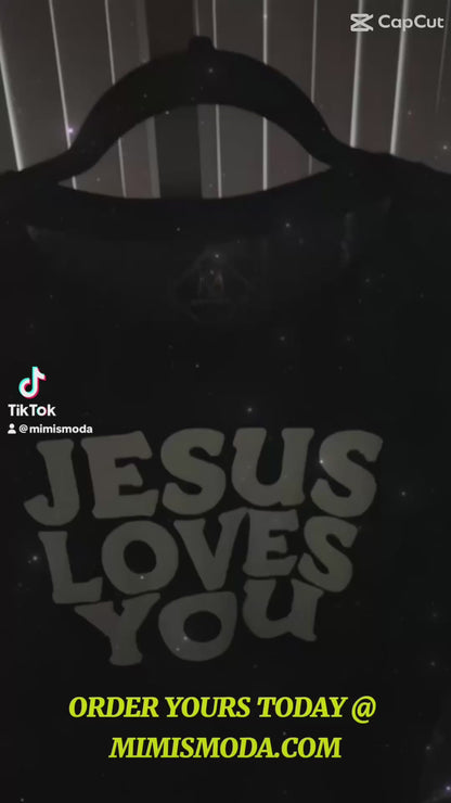 The Jesus Loves You Shirt